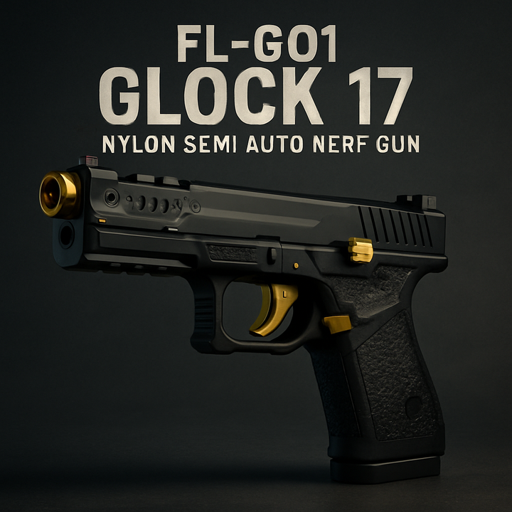 FL-G01 Glock 17 Nylon Semi Auto Nerf Gun – rnguk